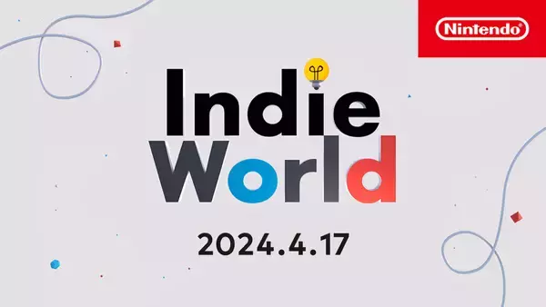 「待望の2024年初！「Indie World 2024.4.17」配信決定！」の画像
