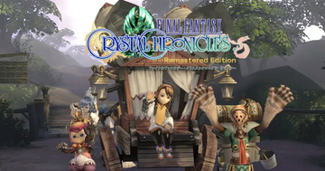 「ファイナルファンタジー・クリスタルクロニクル リマスター」の発売日が決定！