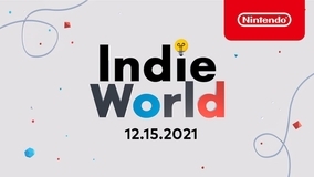 日本でも配信されるタイトルはあるか！？海外版「Indie World」の「Indie World Showcase 12.15.2021」配信！