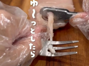 「包丁は使いません」　ささみの筋取りに使うのは？「スルッと取れた」「快感」