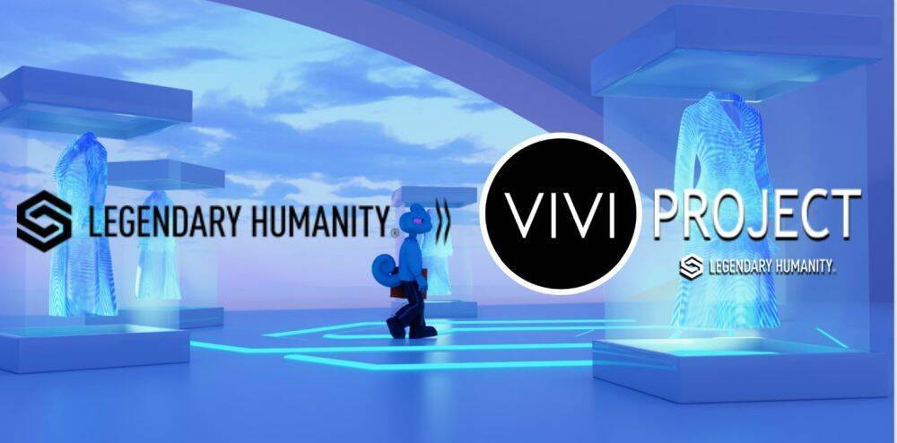 "LEGENDARY HUMANITY", connecting humanity's treasures to the next generation, evolves into "VIVI PROJECT"