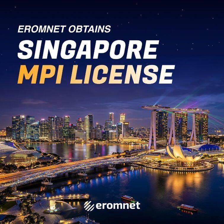 Eromnet Obtains Singapore MPI License, Expanding Global Fintech Business