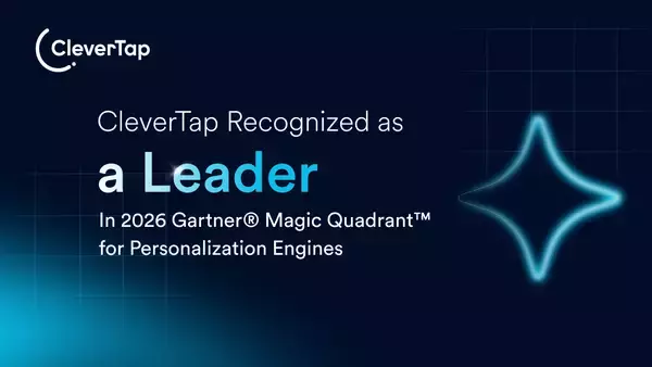 「CleverTap Recognized as a Leader in Latest Gartner Magic Quadrant for Personalization Engines」の画像