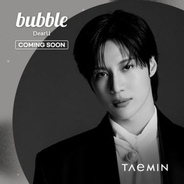 SHINee テミン、4月17日にコミュニケーションアプリ「bubble」が新たにオープン！