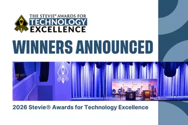 第3回スティービー賞テクノロジー・エクセレンス部門（Stevie（R）Awards for Technology Excellence）受賞者を発表