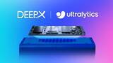 「DEEPXとUltralyticsが戦略的提携を締結 YOLOコミュニティにおけるPhysical AIのグローバルスタンダードを定義」の画像1