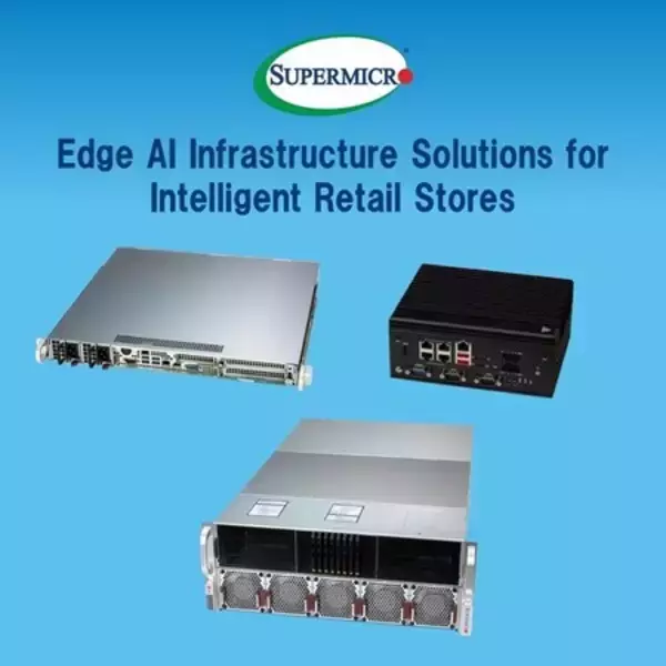 Supermicro、幅広い業界パートナーとの協業によるインテリジェント店舗内小売ソリューションを発表