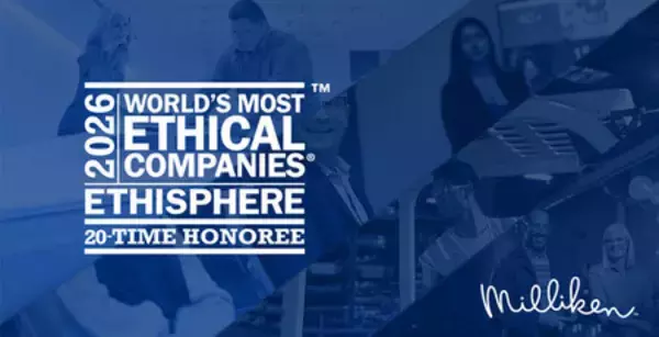Milliken & Company、「2026年世界で最も倫理的な企業」（2026 World's Most Ethical Companies（R））の1社に選出