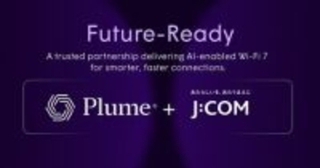 J:COMとPlume、クラウドベースのAIを活用した先進的なWi-Fi 7ソリューションを発表