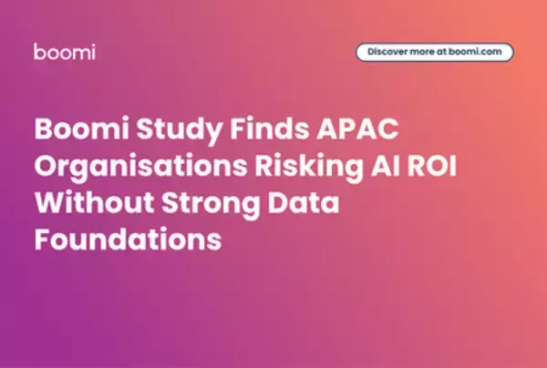 「Boomi調査：APAC企業、強固なデータ基盤なしではAI投資の成果創出に課題」の画像