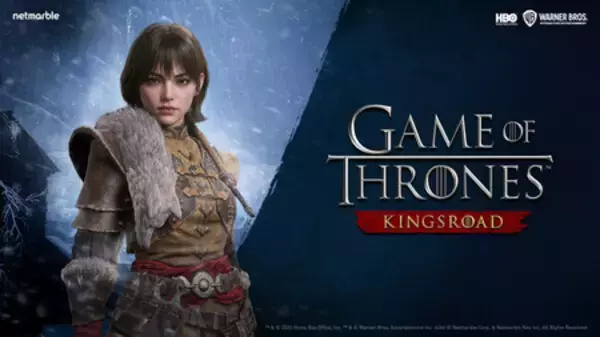 Netmarble、「Game of Thrones: Kingsroad」のキャラクター名予約イベントを5月8日に開催