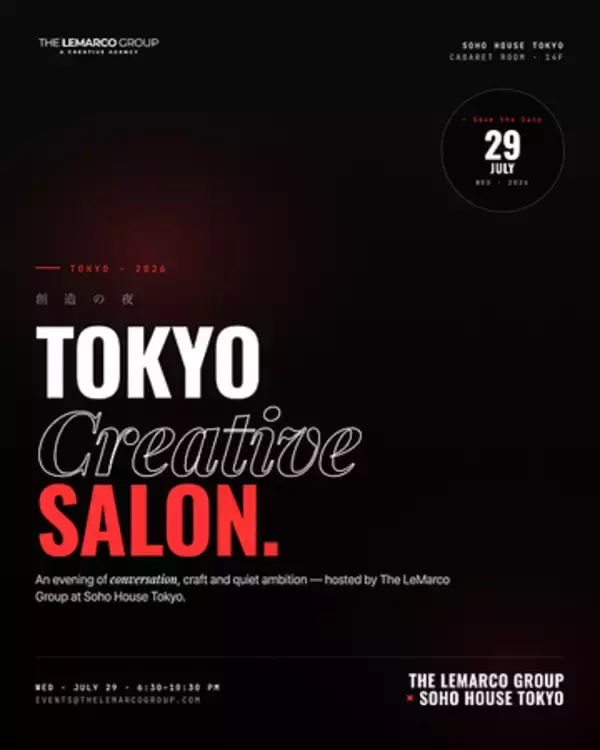 The LeMarco Group、5都市を巡るグローバル文化イベントシリーズの第一弾となる「東京クリエイティブサロン（Tokyo Creative Salon）」を立ち上げ