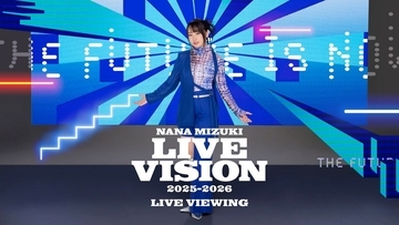 水樹奈々、「NANA MIZUKI LIVE VISION 2025-2026」LIVE VIEWING開催決定！