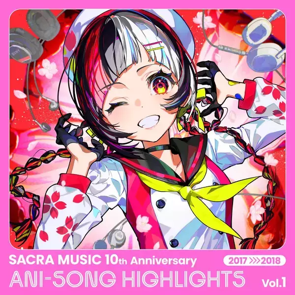 SACRA MUSIC、10年間の軌跡を辿るデジタルコンピレーションアルバム『SACRA MUSIC 10th Anniversary ANI-SONG HIGHLIGHTS Vol.1 2017-2018』リリース！