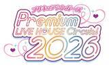 「「プリキュアシンガーズ　Premium LIVE HOUSE Circuit！2026」追加出演者解禁！福岡・仙台・大阪・名古屋・横浜の全国5都市6公演で開催!!」の画像1