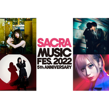 「SACRA MUSIC FES. 2022 -5th Anniversary-」11/26（土）・27（日）に開催決定！　チケット最速先行受付中