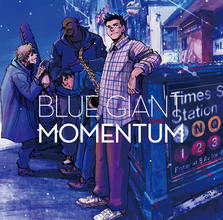 ジャズ漫画『BLUE GIANT』大人気コンピレーションCDシリーズ第6弾『BLUE GIANT MOMENTUM』6月26日リリース！ジャケット写真＆収録内容公開！