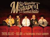 「Sir Vanity×斉藤壮馬 2man Live「Sir Vanity presents "Mixtape#1" feat.Soma Saito」ライブビジュアルを公開！」の画像1