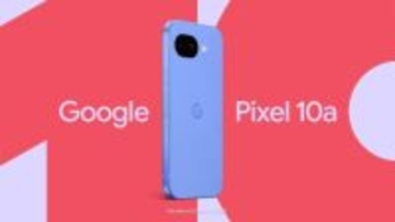 Google、新型スマートフォン「Google Pixel 10a」を近日発売