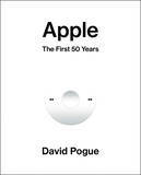 「Apple創立50周年を記念したDavid Pogue著の企業歴史電子書籍「Apple: The First 50 Years」を販売開始」の画像1