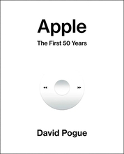 Apple創立50周年を記念したDavid Pogue著の企業歴史電子書籍「Apple: The First 50 Years」を販売開始