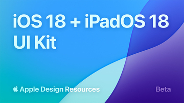 Apple、Figmaにて、iOS 18 & iPadOS 18用デザインキット「iOS 18 and iPadOS 18 UI Kit」を公開