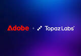 「Adobe、AI画像・動画編集ソフトウェアのTopaz Labsを買収」の画像1