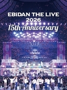 EBiDANライブ、Blu-ray発売決定 オリジナルカット版収録＆64Pフォトブック封入【EBiDAN THE LIVE】