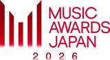 「国際音楽賞「MUSIC AWARDS JAPAN 2026」授賞式、 6月13日NHKで生放送「MUSIC AWARDS JAPAN 2025」も再放送」の画像1