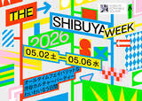 「「THE SHIBUYA WEEK 2026」がGWに開催。渋谷カルチャーを横断する5日間」の画像1