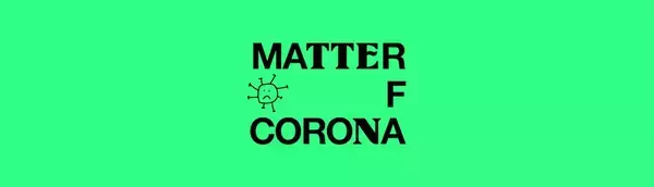 stay home by moi.｜MATTER OF CORONA