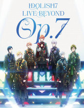 『アイナナ』IDOLiSH7の単独ライブ「IDOLiSH7 LIVE BEYOND “Op.7”」のBD&DVDのジャケットが解禁！BD BOXではオーディオコメンタリーやメイキング映像も