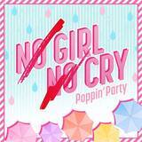 「SILENT SIREN、Poppin’Partyとのコラボ曲「NO GIRL NO CRY」MV公開」の画像3