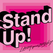 LAZYgunsBRISKY、新曲「Stand Up!」配信スタート＆MV公開