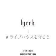 lynch.、ライブハウス支援企画『OVERCOME THE VIRUS』の詳細を発表