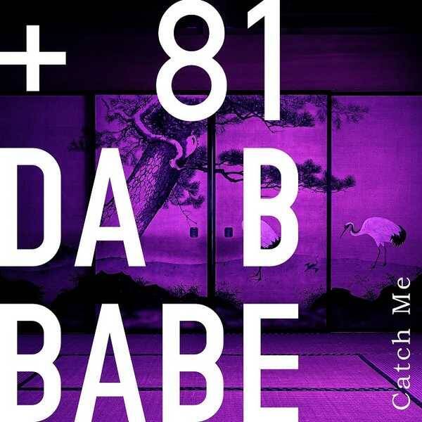 +81 DA B BABE、1st配信シングル「Catch Me」のリリースツアーファイナルを開催