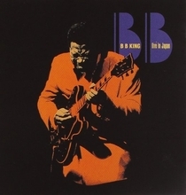 唯一無比なブルースを奏で続けたB.B.Kingの名作ライヴ『Live In Japan』