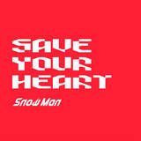「Snow Man、急上昇ランキングTOP3独占　「SAVE YOUR HEART」「オドロウゼ！」「BANG!!」が1～3位に【オリコンランキング】」の画像1