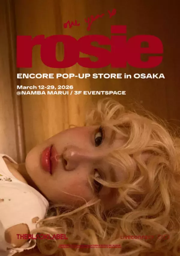 BLACKPINK・ROSE、アンコールポップアップを大阪で開催