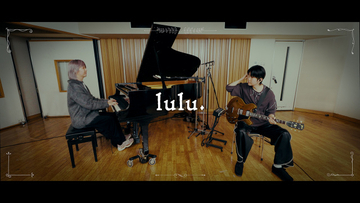 Mrs. GREEN APPLEの新曲「lulu.」、若井滉斗＆藤澤涼架が「弾いてみた」セッション動画公開