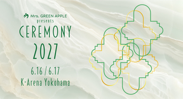 Mrs. GREEN APPLE『CEREMONY』、来年6月16日＆17日に開催決定　今年「DAY-1」7組のライブ映像公開