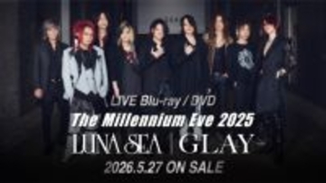 LUNA SEA×GLAY、25年ぶり奇跡の東京ドーム対バンライブ映像作品が5・27リリース