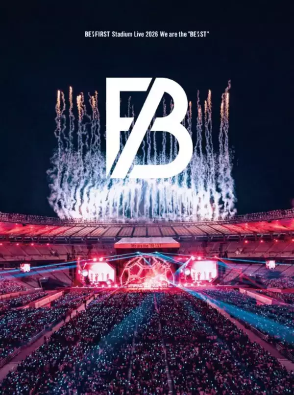 BE:FIRST、自身初スタジアムライブを映像化　初のライブ音源CD付きでリリース決定