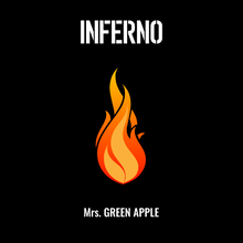 Mrs. GREEN APPLE「インフェルノ」、自身通算7作目の7億回突破　「ストリーミング」で記録【オリコンランキング】