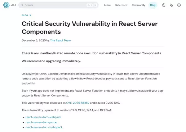 「Reactに「CVSS 10.0（最高）」の脆弱性　IPAが注意喚起」の画像