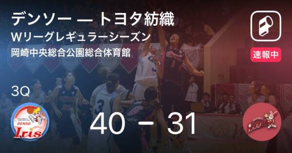 速報中 2q終了しデンソーがトヨタ紡織に9点リード 21年2月14日 エキサイトニュース