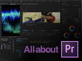 「[All About Premiere Pro]Vol.07 いまさら聞けないPremiereアップデートの世界」の画像1
