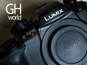 Vol.11 GH5 IIはGH5から何が進化したのか？[GH world]