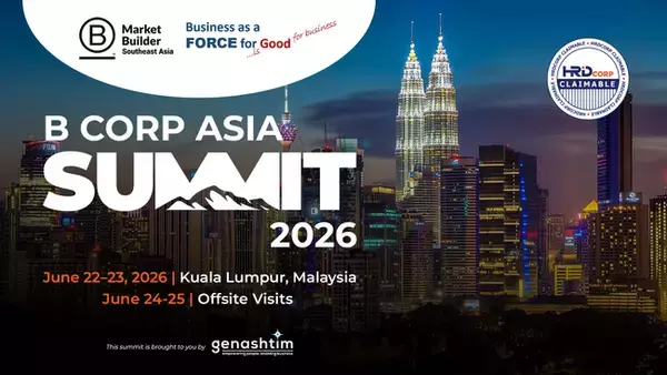 アジアを中心としたB Corp(TM)やサステナビリティ領域の実践者が一堂に会する「B Corp Asia Summit 2026」が6月22日(月)よりクアラルンプールにて開催