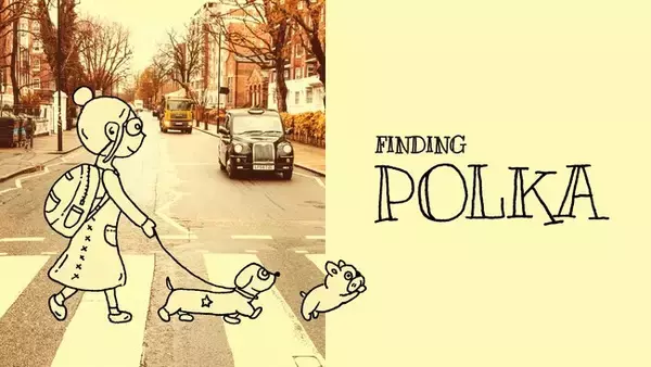 【あいたい ともだちがいる　あいたい 家族がいる】犬をさがすインタラクティブアドベンチャー『Finding Polka』 2026年8月12日(水)に発売決定！